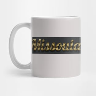 Great missoula montana Mug